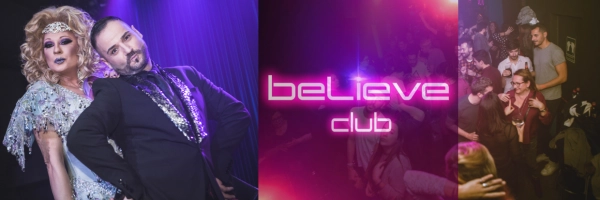 BELIEVE Club - Gay Show & Entertainment Bar in Barcelona