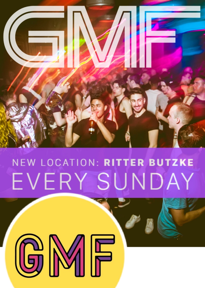 GMF @ Ritter Butzke - every Sunday the biggest gay party in Berlin