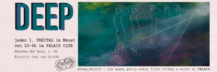 DEEP im Palais: Queere Party jeden 1. Freitag in München!