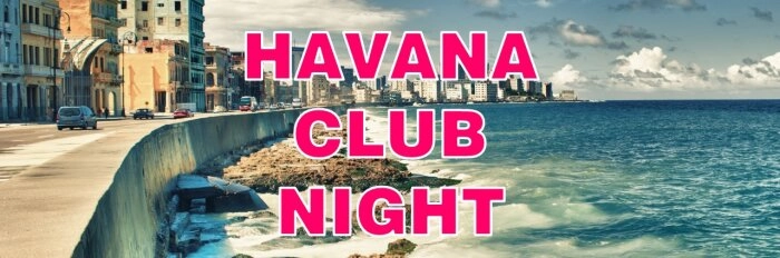Havana Club Night