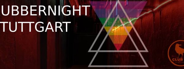 RubberNight Stuttgart