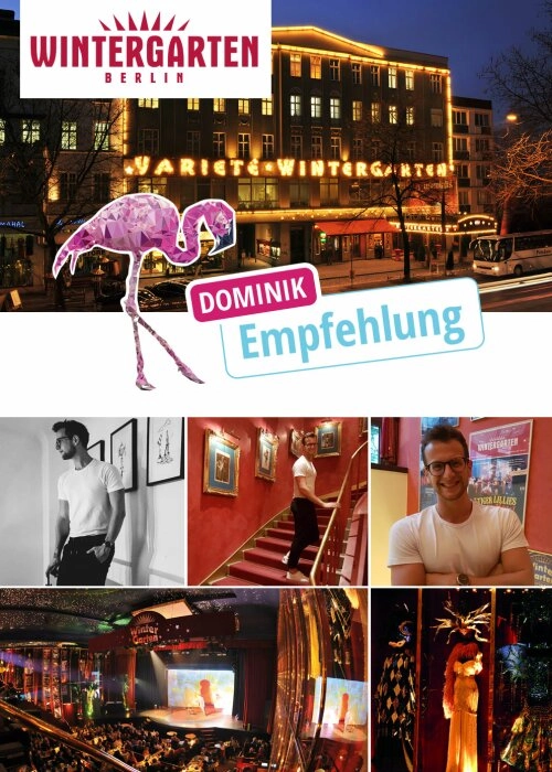 Wintergarten Berlin: Dominik testet Berlins Unterhaltungsklassiker
