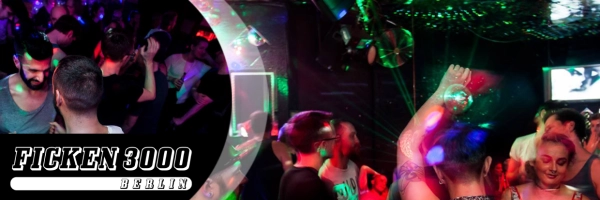 Lick My Dick Party @ Ficken 3000 - Gay Party in Berlin