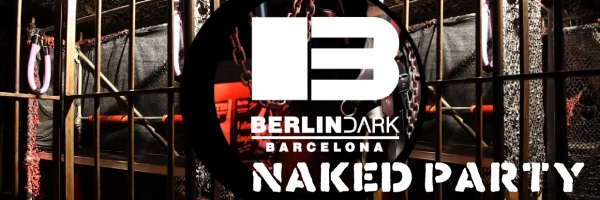 Jeden Donnerstag Naked Party im Cruising Club Dark Berlin in Barcelona