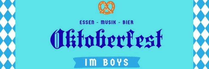 Oktoberfest im Boys