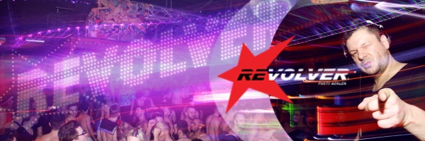 Revolver Party XXL - Easter, Pride and Folsom in Berlin