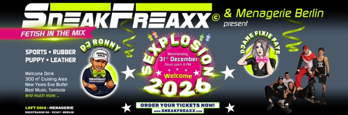 Sneakfreaxx Silvester Party 2026: Sportswear & Fetisch in Berlin