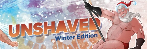 Unshaved Winter Edition 2026