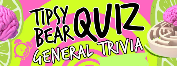 Tipsy Bear Quiz