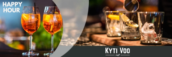 Kyti Voo - Cocktail Happy hour: every day from 5 pm to 8 pm