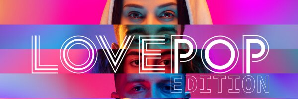 Lovepop Pop Edition