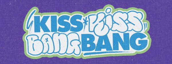 KissKissBangBang