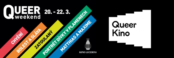 Queer weekend @ Cinema Lucerna: 20th to 22nd March 2020