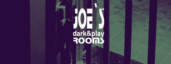Joe'S Dark & Playrooms