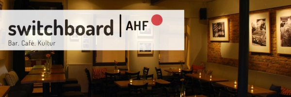 Switchboard: Café und Kulturzentrum der AHF