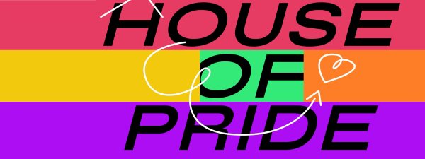 House of Pride 2027