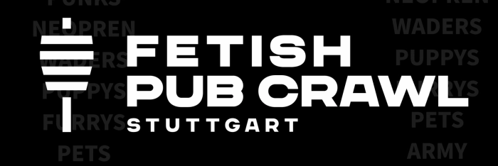 Fetish Pub Crawl Stuttgart