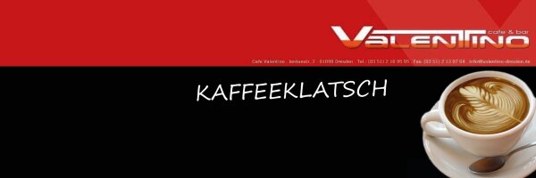 Kaffeeklatsch at Valentino