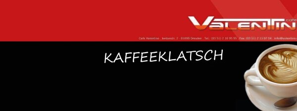 Kaffeeklatsch im Valentino