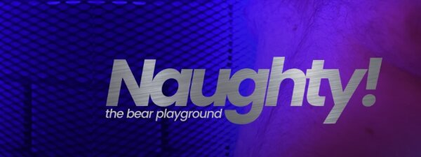 Naughty! by Bearhood Berlin
