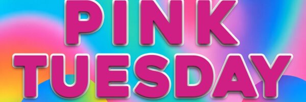 Pink Tuesday