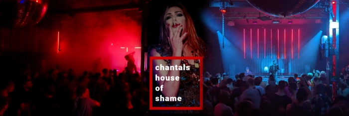 Chantal's House of Shame - Gay Party on Thursday in Berlin