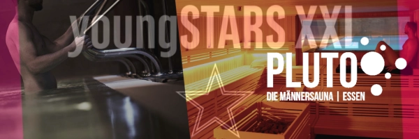 youngSTARS XXL in the Gay Sauna Pluto, Essen: The hotspot for gays
