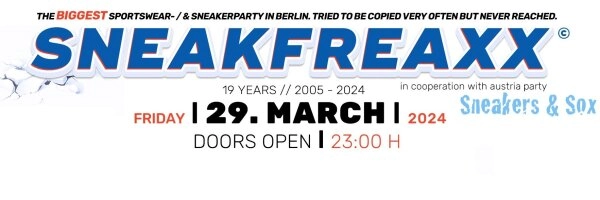 Sneakfreaxx Party @ Easter Berlin