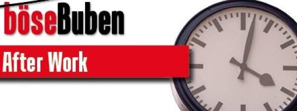 After Work @ Böse Buben