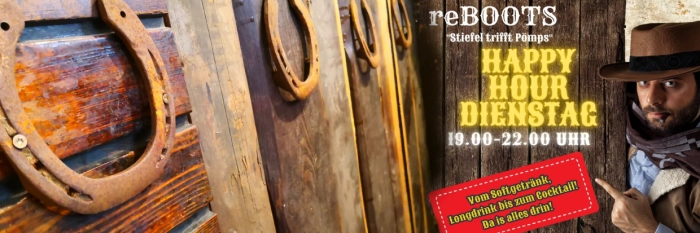 reBOOTS Westernbar: Happy Hour on Tuesday