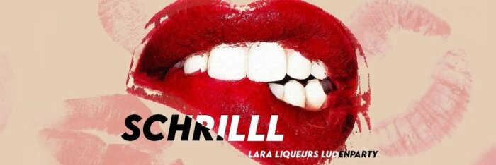 SCHRiLL @ Lara Liqueur