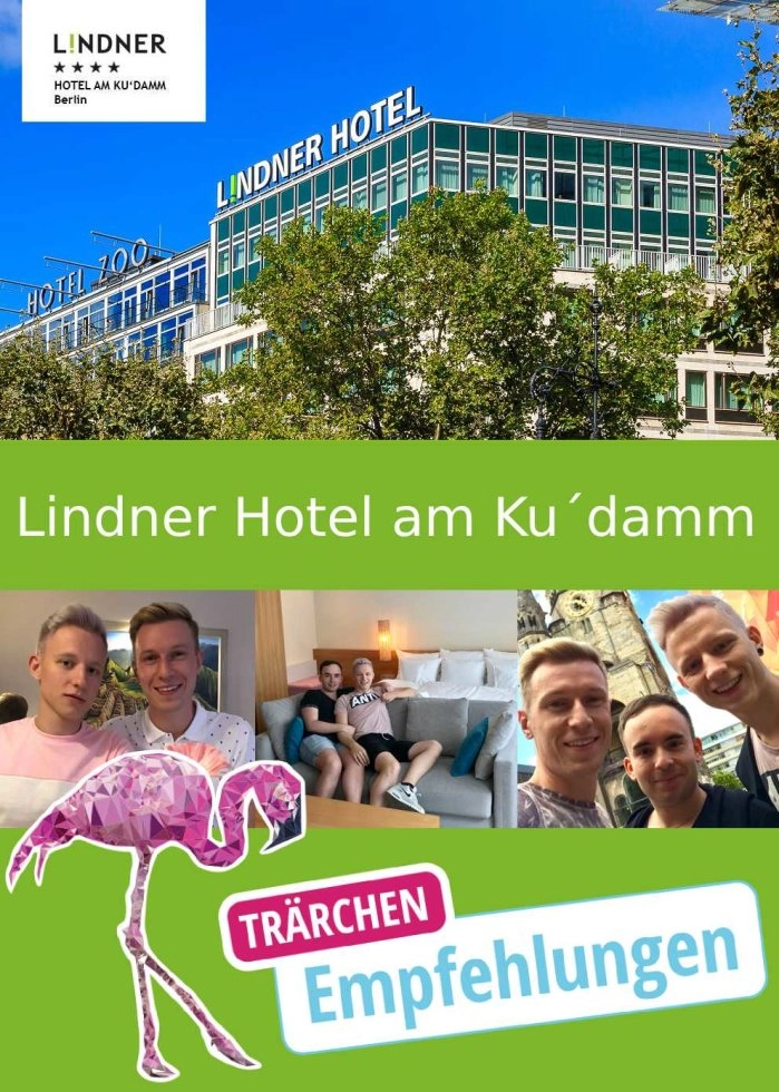 Trächen testet Berliner Hotel - Lindner Hotel Am Ku´damm